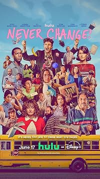 Никогда не меняйся!